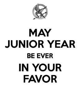 may-junior-year-be-ever-in-your-favor